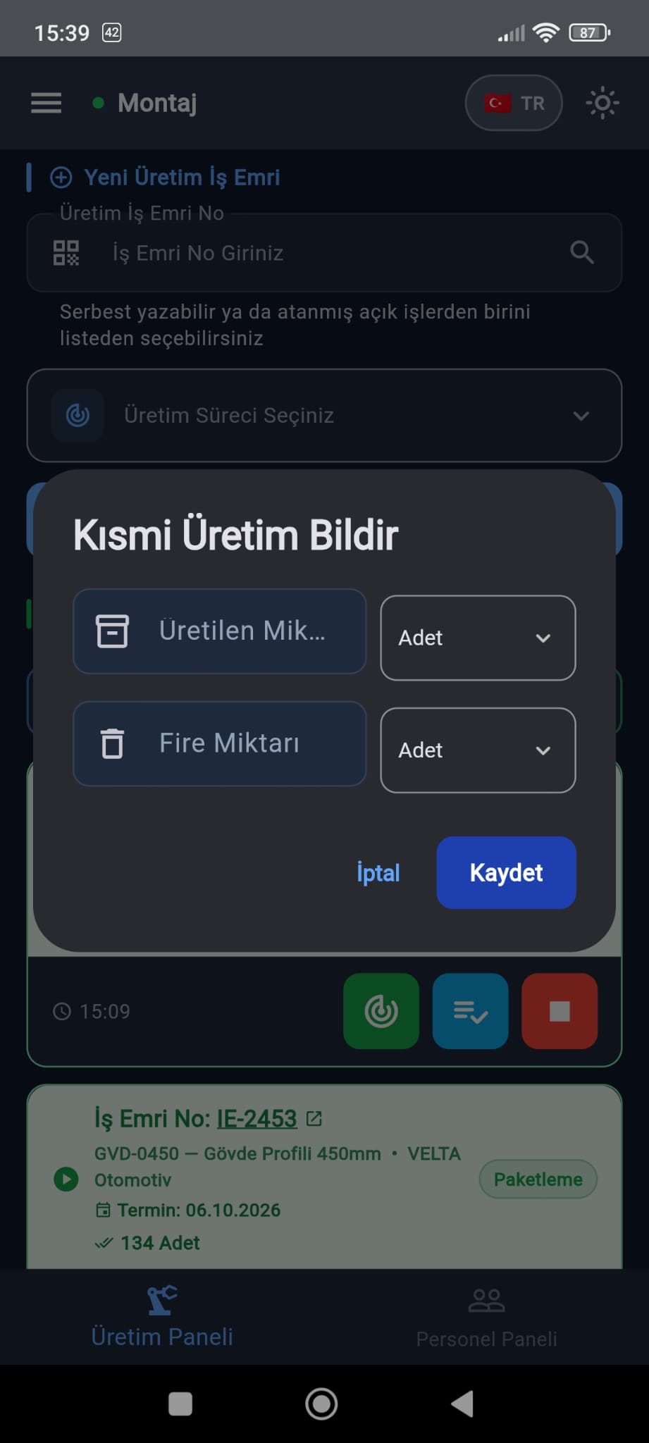 Kısmi üretim bildir